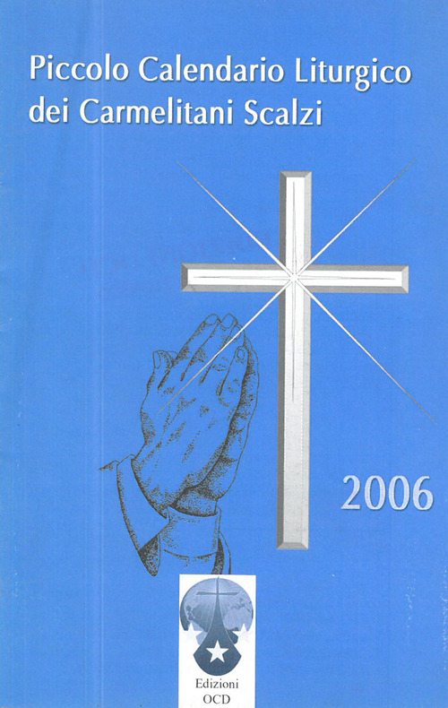 Piccolo calendario liturgico dei Carmelitani Scalzi 2006