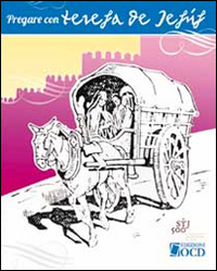 Pregare con Teresa de Jes&uacute;s