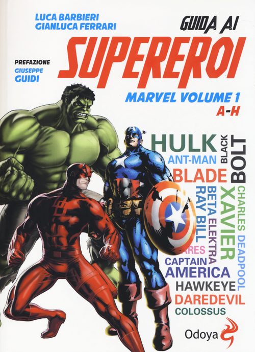 Guida ai supereroi Marvel