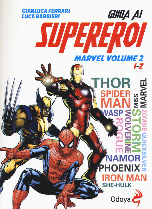 Guida ai supereroi Marvel