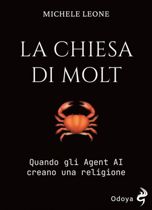 La Chiesa di Molt. Quando gli Agent AI creano una religione