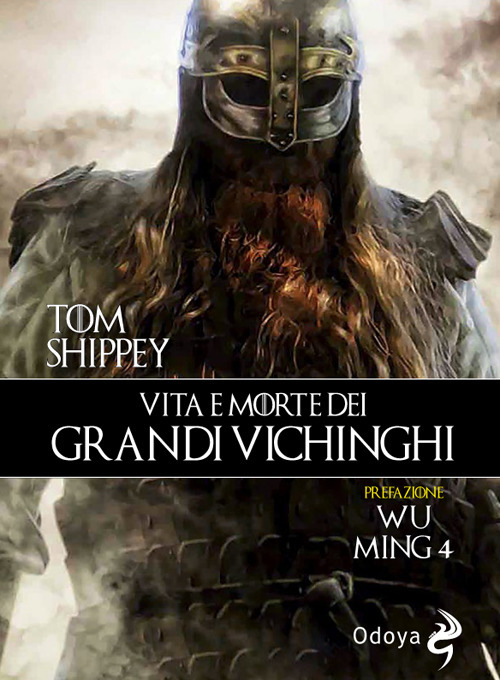Vita e morte dei grandi Vichinghi