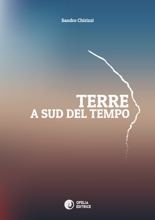 Terre. A sud del tempo