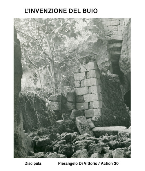 L'invenzione del buio. Catalogo della mostra (Bari, 15 dicembre 2019-15 marzo 2020)