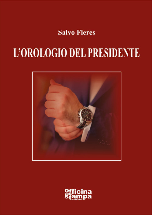 L'orologio del presidente