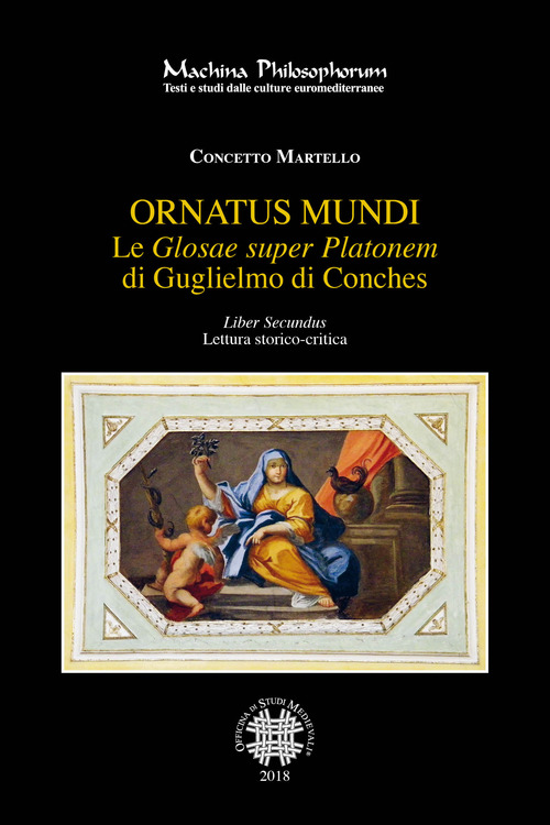 Le «Glosae super Platonem» di Guglielmo di Conches