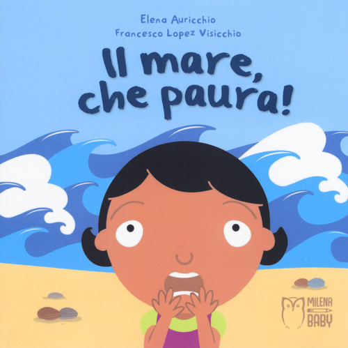 Il mare, che paura!