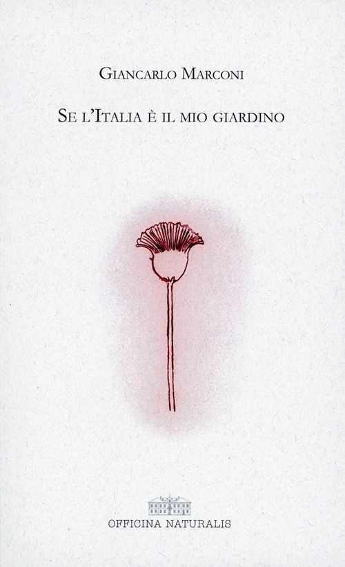 Se l'Italia è il mio giardino