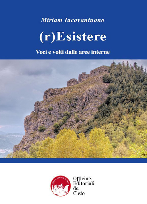 (r)Esistere. Voci e volti dalle aree interne