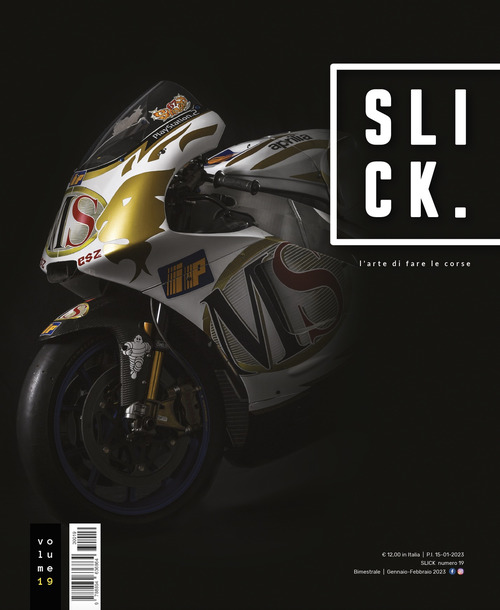 Slick. L'arte di fare le corse