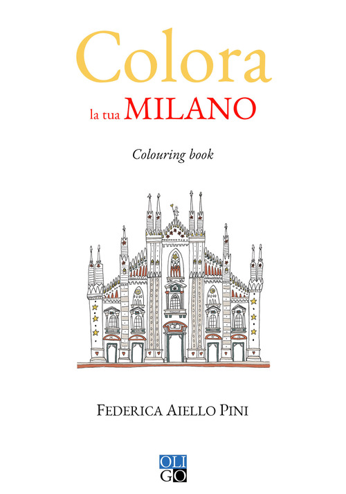 Colora la tua Milano. Colouring book