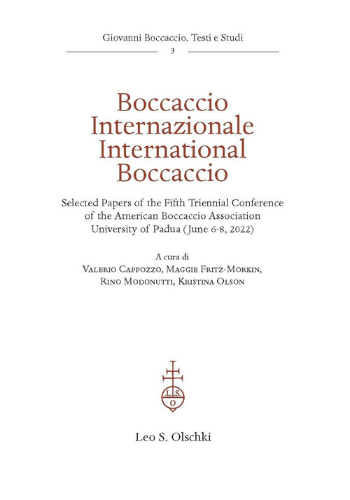 Boccaccio Internazionale-International Boccaccio. Selected essays of the fifth triennial conference of the American Boccaccio Association (University of Padua, June 6-8 2022)