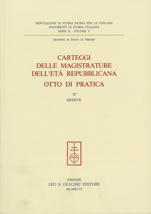 Carteggi delle magistrature dell'età repubblicana. Otto di Pratica