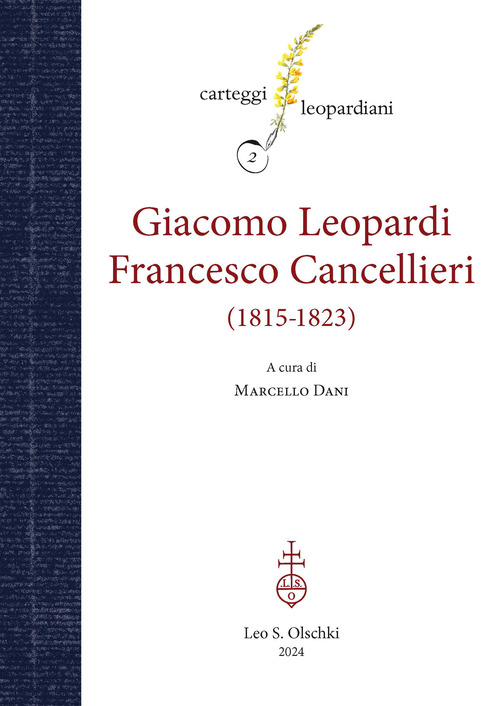 Carteggio Giacomo Leopardi - Francesco Cancellieri (1815-1823)