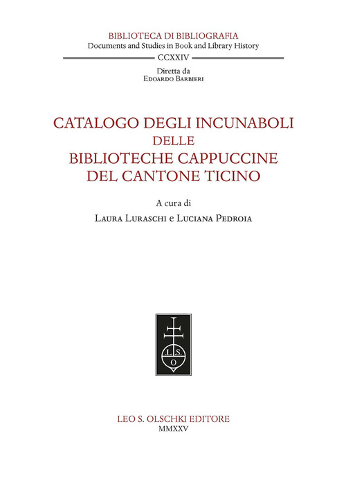 Catalogo degli incunaboli delle biblioteche cappuccine del Cantone Ticino