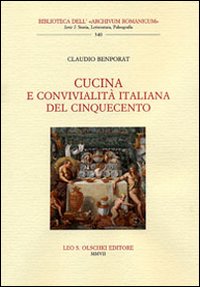 Cucina e convivialit&agrave; italiana nel Cinquecento