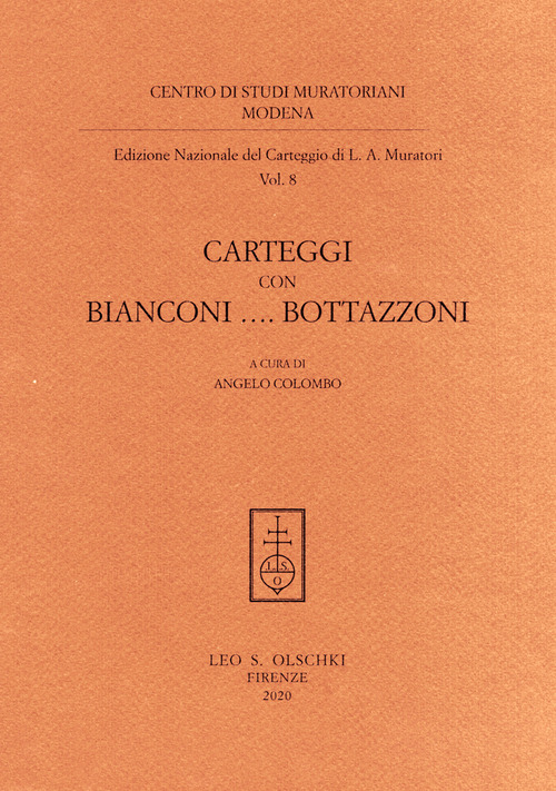 Edizione nazionale del carteggio Muratoriano. Carteggi con Bianconi... Bottazzoni