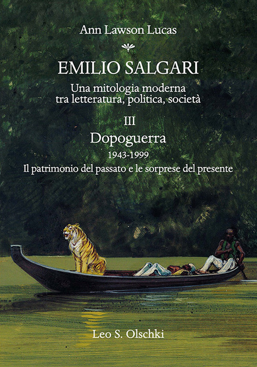 Emilio Salgari. Una mitologia moderna tra letteratura, politica, societ&agrave;