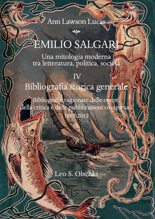 Emilio Salgari. Una mitologia moderna tra letteratura, politica, societ&agrave;