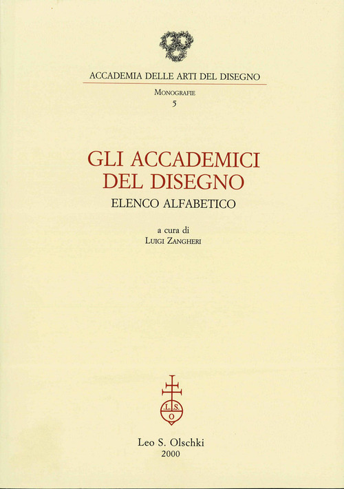 Gli accademici del disegno. Elenco alfabetico