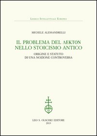 Il problema del lekton nello Stoicismo antico. Origine e statuto di una nozione controversa