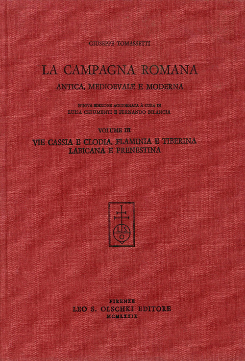 La campagna romana antica, medioevale e moderna