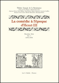 La com&eacute;die &agrave; l'&eacute;poque d'Henri III. 2&ordf; serie