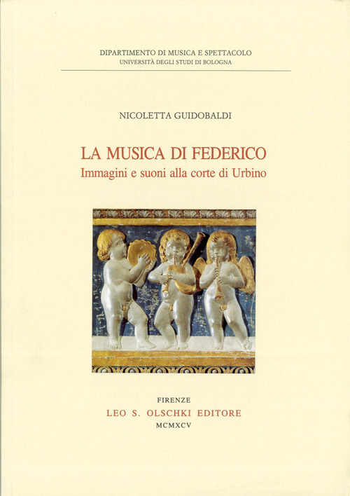 La musica di Federico. Immagini e suoni alla corte di Urbino