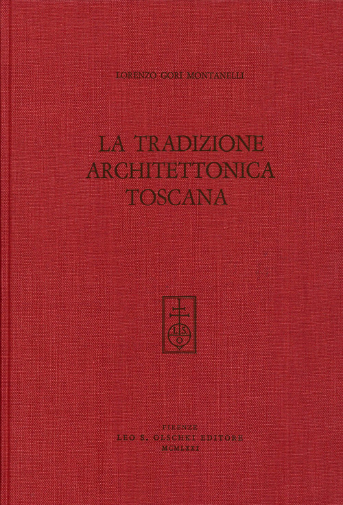 La tradizione architettonica toscana