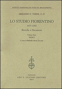 Lo Studio fiorentino (1473-1503). Ricerche e documenti
