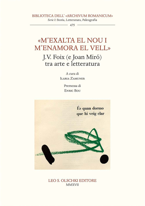 &laquo;M'exalta el nou i m'enamora el vell&raquo;. J.V. Foix (e Joan Mir&ograve;) tra arte e letteratura
