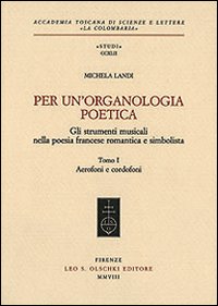 Per un'organologia poetica. Gli strumenti musicali nella poesia francese romantica e simbolista