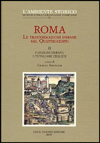 Roma. Le trasformazioni urbane nel Quattrocento
