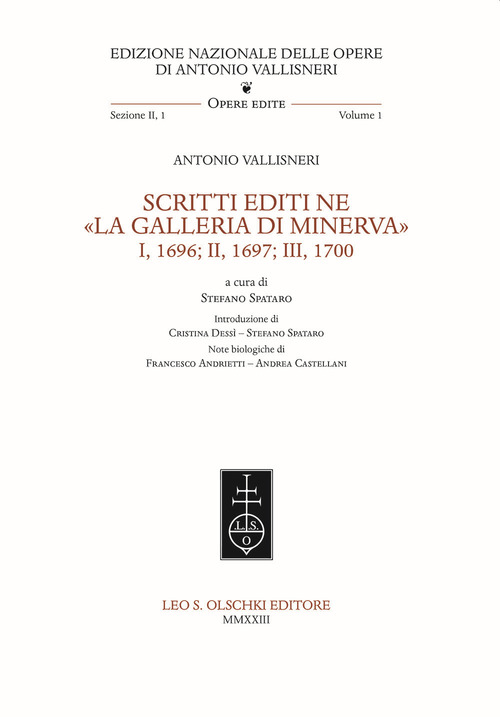 Scritti editi ne «La Galleria di Minerva» I, 1696; II, 1697; III, 1700