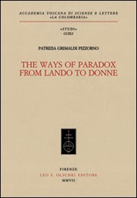 The Ways of Paradox from Lando to Donne