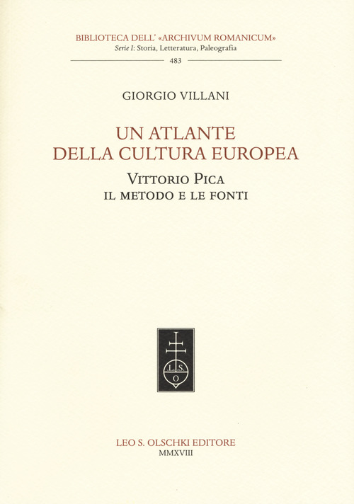 Un atlante della cultura europea. Vittorio Pica. Il metodo e le fonti