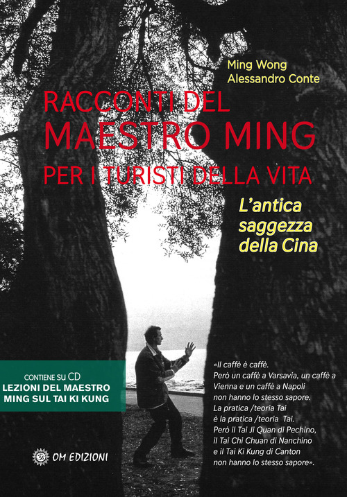 Racconti del Maestro Ming per i turisti della vita. L'antica saggezza della Cina