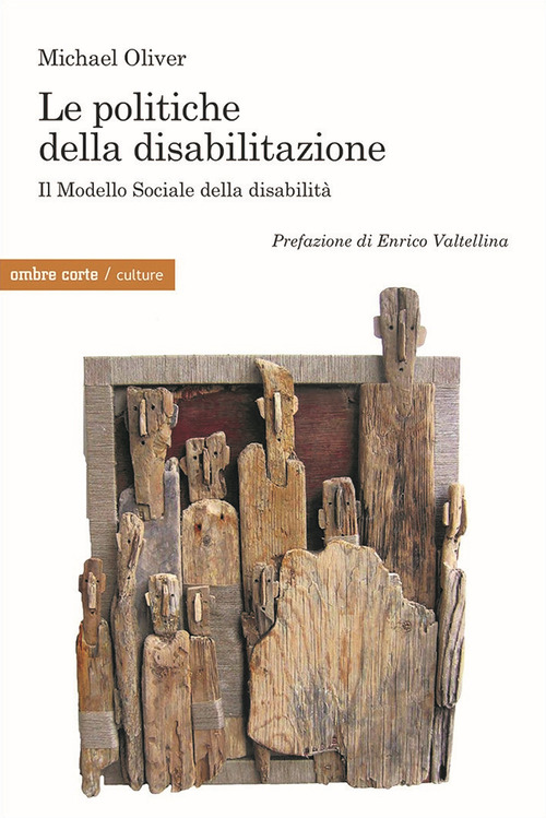 Le politiche della disabilitazione. Il Modello Sociale della disabilit&agrave;