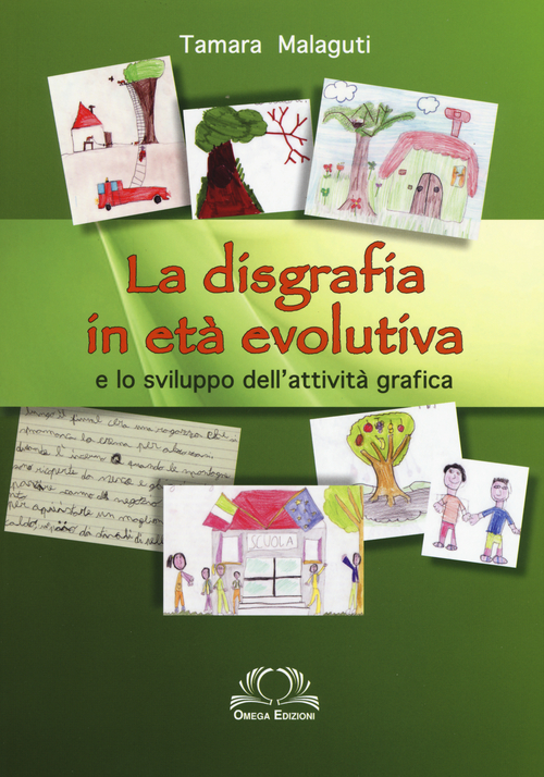 La disgrafia in et&agrave; evolutiva e lo sviluppo dell'attivit&agrave; grafica