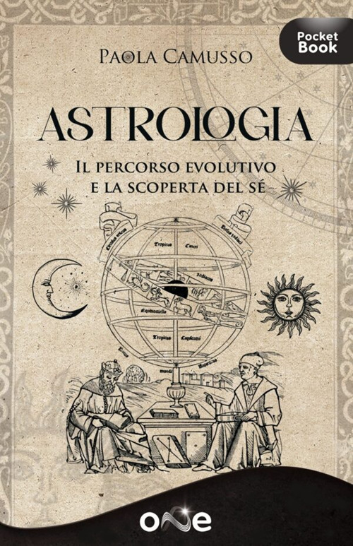 Astrologia. Il percorso evolutivo e la scoperta del s&eacute;