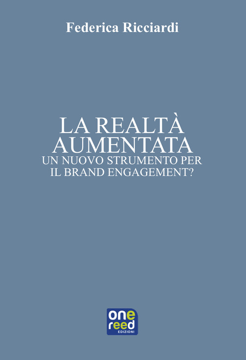 La realtà aumentata. Un nuovo strumento per il brand engagement?