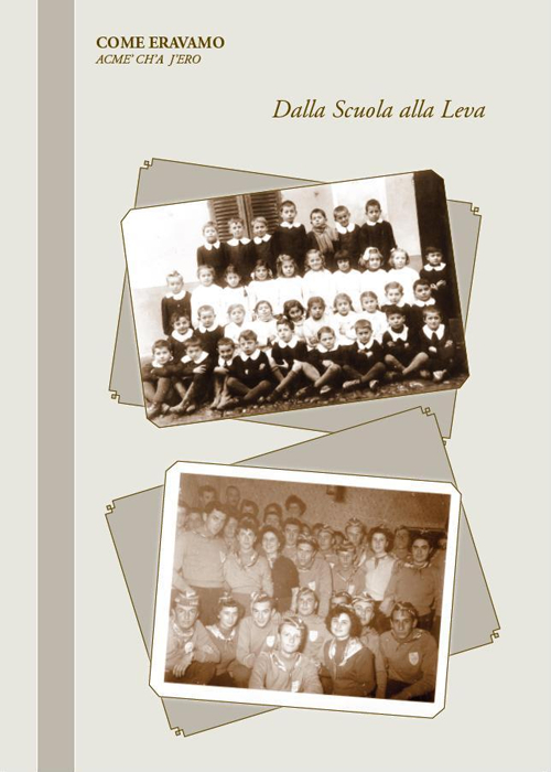 Dalla scuola alla leva. Immagini e storie di vita ozzanese nel corso di un secolo