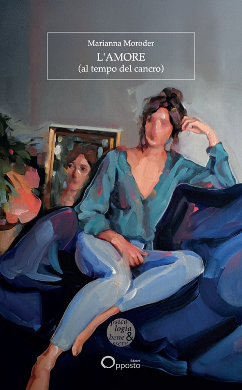 L'amore (al tempo del cancro)