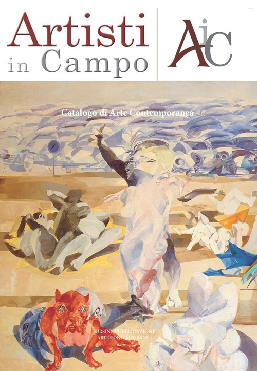 Artisti in campo. Catalogo di arte contemporanea