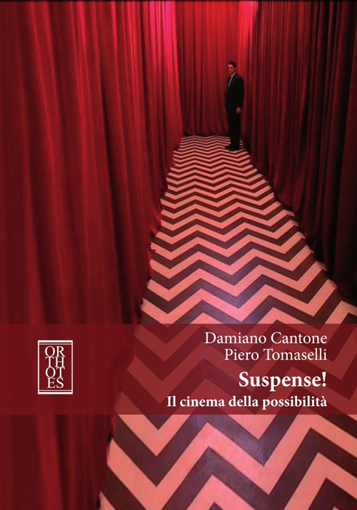 Suspense! Il cinema della possibilit&agrave;
