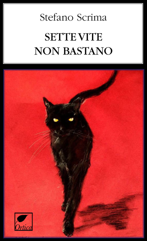 Sette vite non bastano