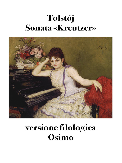 Sonata &laquo;Kreutzer&raquo;. Versione filologica