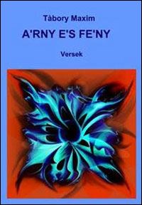Arny &eacute;s feny. Versek