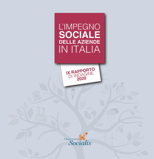 L'impegno sociale delle aziende in italia. 9° rapporto di indagine 2020