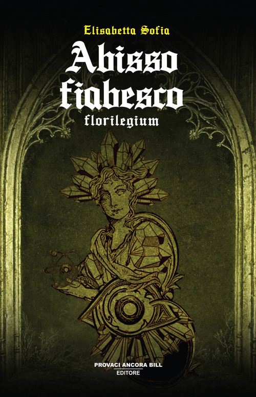 Abisso fiabesco. Florilegium
